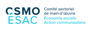 CSMO-ÉSAC · Comité sectoriel de main-d’oeuvre | Économie sociale · Action communautaire