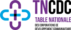 Table nationale des Corporations de développement communautaire (TNCDC)