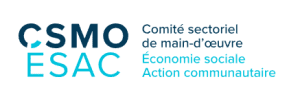 CSMO-ÉSAC · Comité sectoriel de main-d’oeuvre | Économie sociale · Action communautaire